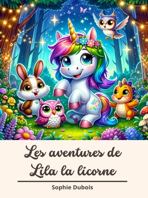 cover image of Les aventures de Lila la licorne